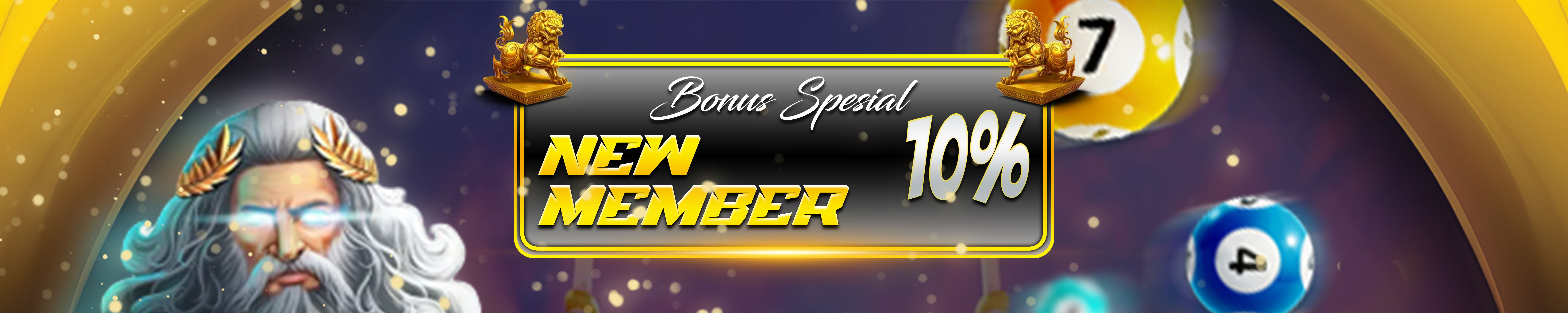 BONUS NEW MEMBER 10% PENASLOT