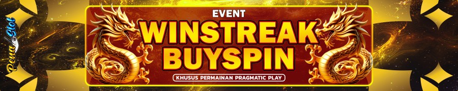 EVENT WINSTREAK BUY SPIN PENASLOT